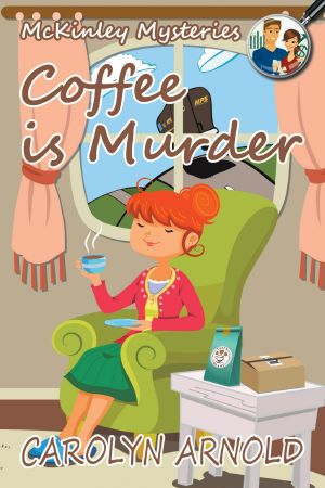 [McKinley Mystery 09] • Coffee is Murder